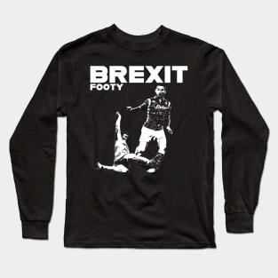 Brexit Tacle Long Sleeve T-Shirt